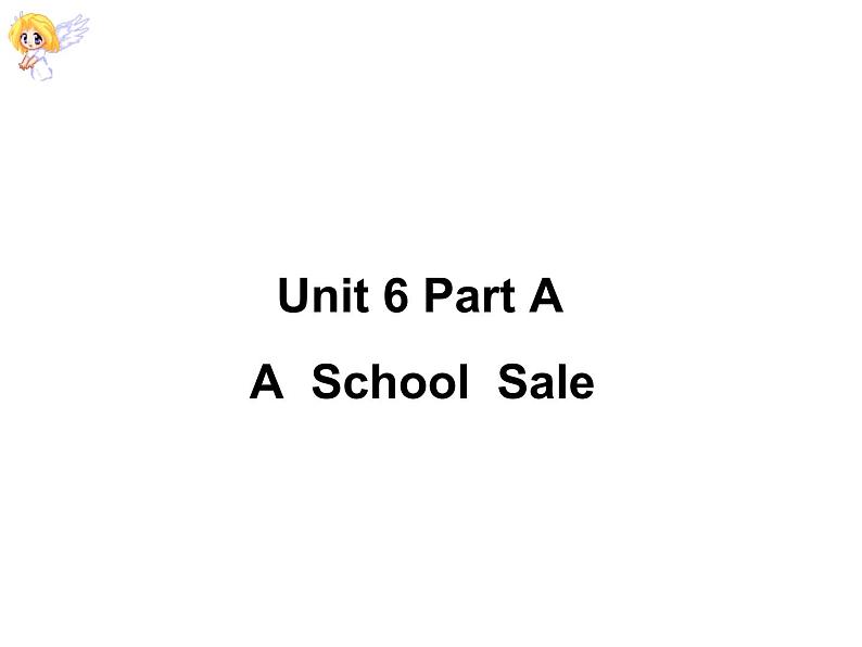 陕旅版小学英语六下 Unit6 A School Sale partA 课件第2页