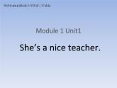 外研版（三起）小学英语四下 M1 U1 She's a nice teacher. 课件