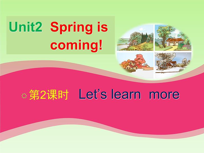 陕旅版小学英语五下 Unit2 Spring Is Coming！partB 课件第1页