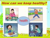 鲁科版（五四制）小学英语五下 3.3 How can she keep healthy？ 课件