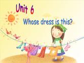 译林版小学英语四下 Unit6 Whose dress is this？(第3课时) 课件