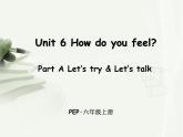 PEP 六年级英语上册 Unit 6  Part A 第1课时 课件+教案+练习含答案+素材