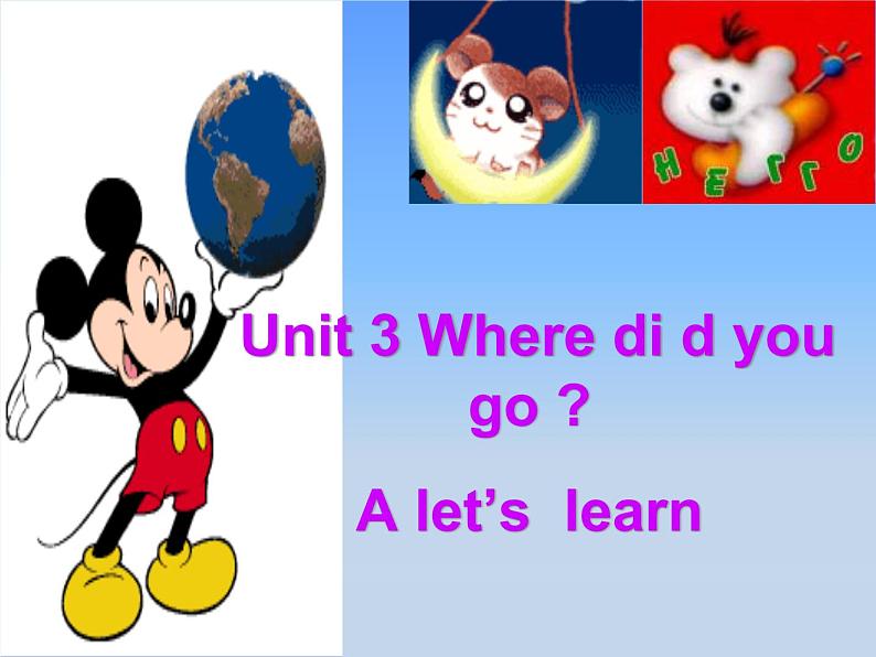 六年级英语下册课件-Unit 3 Where did you go（16）-人教PEP版01