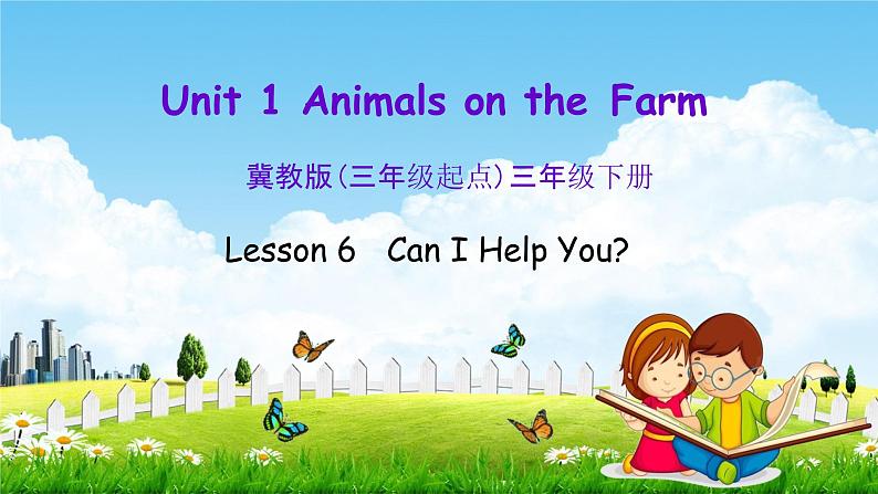 冀教版三年级英语下册《Unit 1 Lesson 6》课堂教学课件PPT01