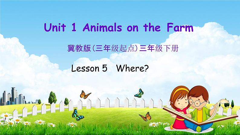 冀教版三年级英语下册《Unit 1 Lesson 5》课堂教学课件PPT第1页