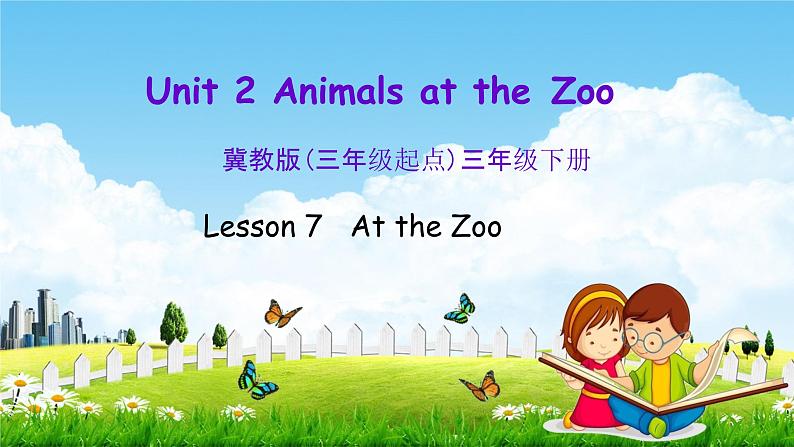 冀教版三年级英语下册《Unit 2 Lesson 7》课堂教学课件PPT第1页