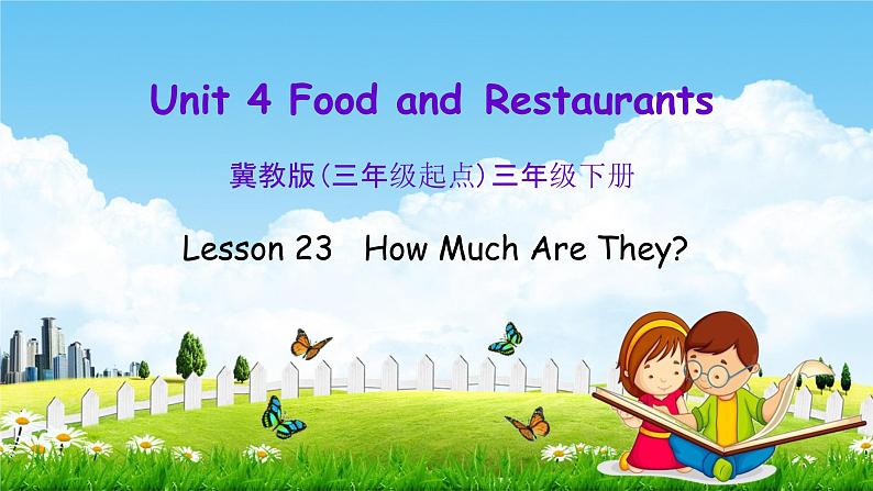 冀教版三年级英语下册《Unit 4 Lesson 23》课堂教学课件PPT01