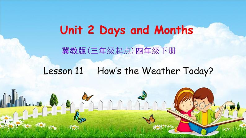 冀教版四年级英语下册《Unit 2 Lesson 11》课堂教学课件PPT01