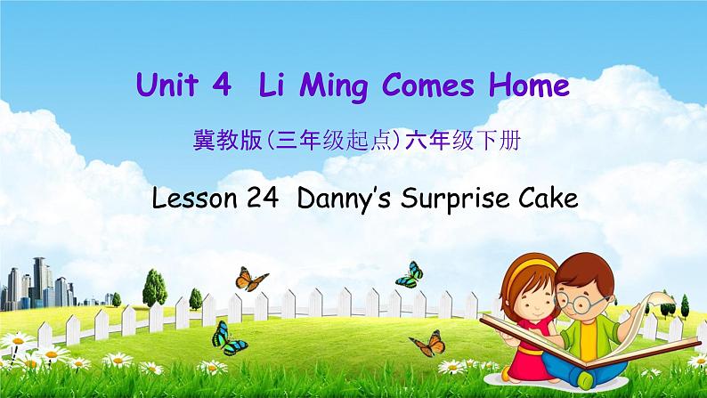 冀教版六年级英语下册《Unit 4 Lesson 24》课堂教学课件PPT01