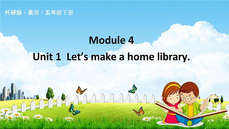 外研版五年级英语下册《Module 4 Unit 1》课堂教学课件PPT01