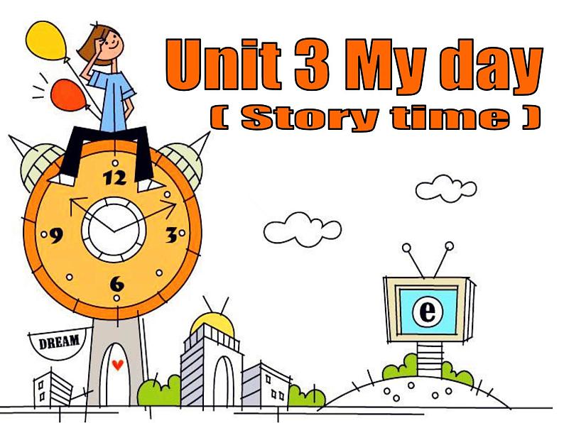 译林版小学英语四下 Unit3 My day(第1课时) 课件01