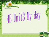 译林版小学英语四下 Unit3 My day(第2课时) 课件