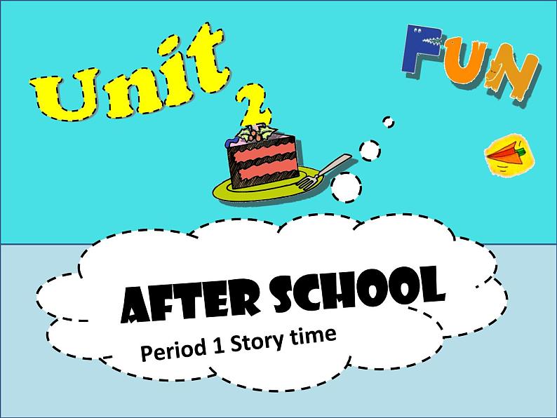 译林版小学英语四下 Unit2 After school(第1课时) 课件第1页