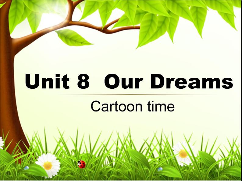 译林版小学英语六下 Unit8 Our dreams(第3课时) 课件01