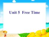 人教新起點小學(xué)英語四下 5.1 Free Time 課件