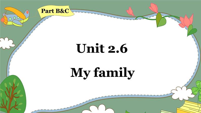 人教PEP版英语三年级下册Unit2Myfamily（课件）01