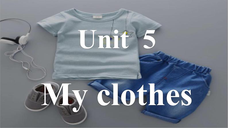 四年级下册英语课件-Unit 5 My clothes   人教PEP版01