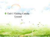 人教新起点小学英语六下 Unit1 Visiting Canada Lesson1 课件