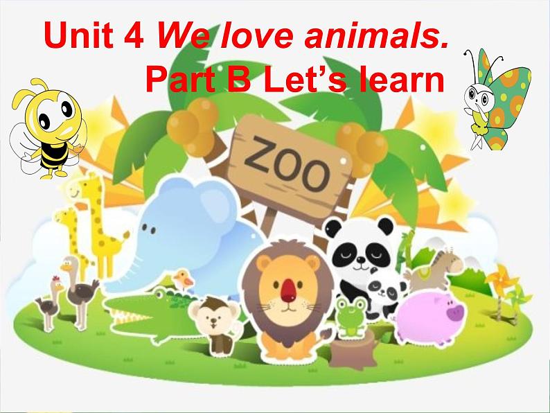 unit4 we love animals partb 课件  第1页