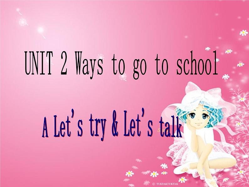 Unit2 Ways to go to school第二课时课件第1页