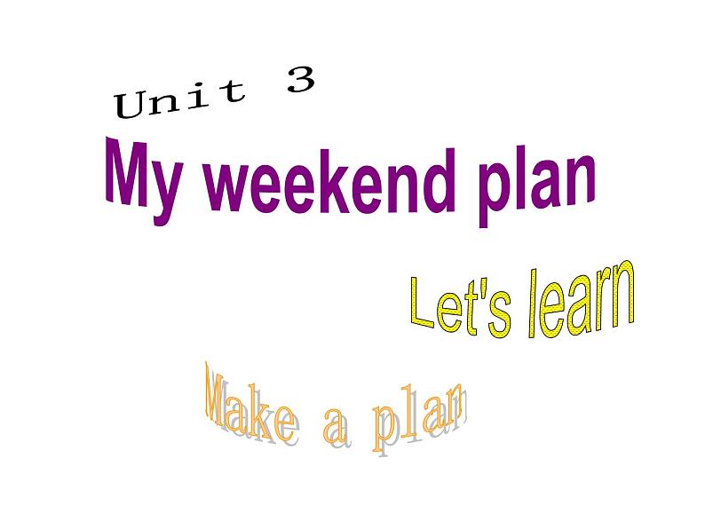 unit3 My weekend plan第三课时课件第1页