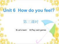 小学人教版 (PEP)Unit 6 How do you feel? Part A教学ppt课件