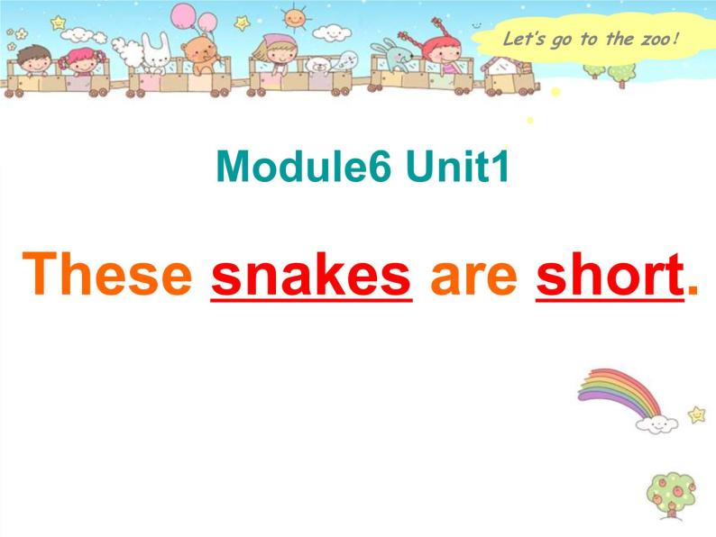 外研版小学英语（一起）一下Module 6《Unit 1 These snakes are short》ppt课件（5份打包）01