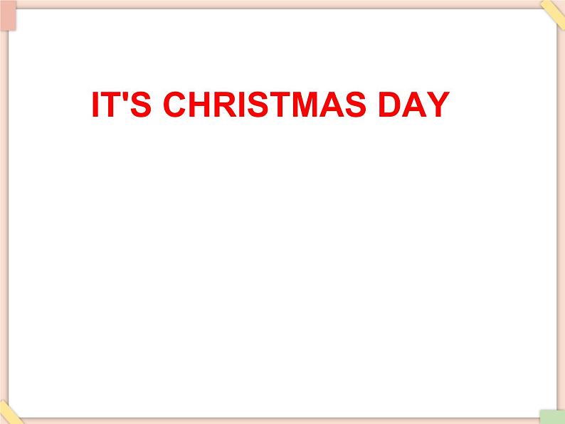 北京版英语二年级上册Unit6 It 's Christmas Day Lesson 23 课件第2页