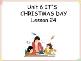 北京版英语二年级上册Unit6 It's Christmas Day Lesson 24 课件