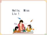 重大版小学英语三年级上册Unit 1《Hello Miss Liu》ppt课件1