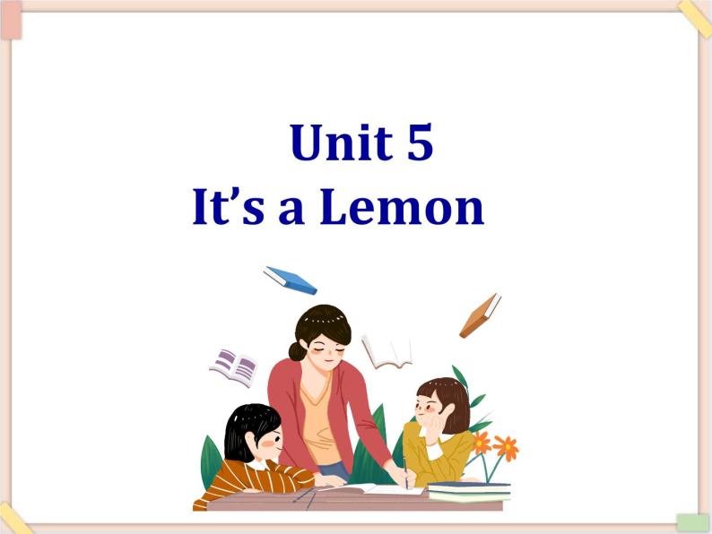 重大版小学英语三年级上册Unit 5《It’s a lemon》ppt课件101
