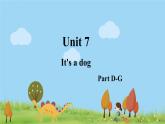 湘少三年级英语上册 Unit 7 It's a dog PPT课件+教案