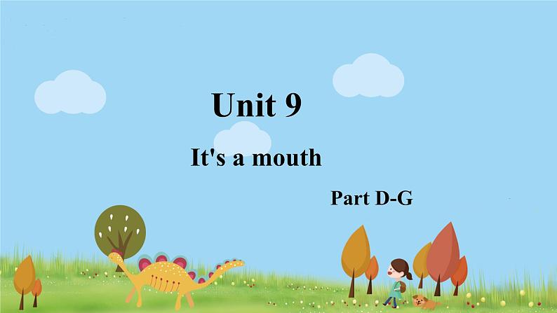 湘少三年级英语上册 Unit 9 It's a mouth PPT课件+教案01
