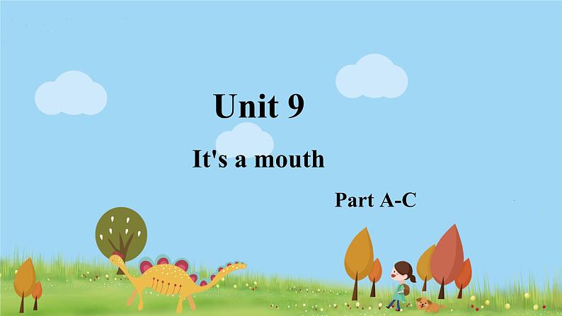 湘少三年级英语上册 Unit 9 It's a mouth PPT课件+教案01