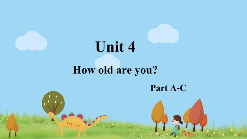 湘少三年级英语上册 Unit 4 How old are you PPT课件+教案01