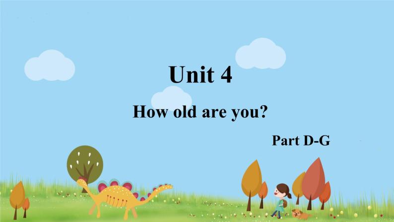 湘少三年级英语上册 Unit 4 How old are you PPT课件+教案01
