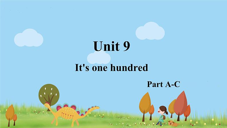 湘少4年级英语上册 Unit 9 It's one hundred PPT课件+教案01