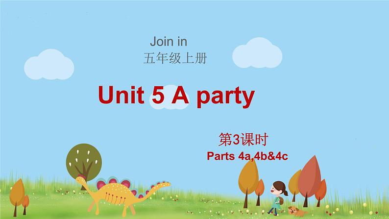 外研剑桥版英语5年级上册 Unit5 A party第3课时(4a,4b&4c) PPT课件01