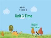 外研剑桥版英语5年级上册 Unit3 Time第5课时(7a&7b) PPT课件