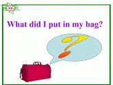 外研版(一起)小学英语五年级下册同步课件《Module10Unit 1 What did you put in your bag 》