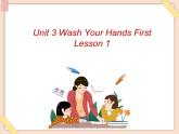 重大版小学四年级上册英语课件－unit 3《wash your hands first》lesson1 课件