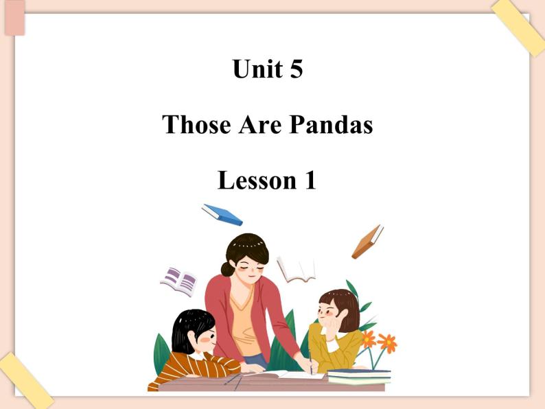 重大版小学四年级上册英语课件-unit 5 those are pandas lesson 1课件01