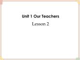 重大版英语六年级上册Unit 1《Our teachers》ppt课件2