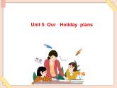 重大版英语六年级上册Unit 5《Our holiday plans》ppt课件4