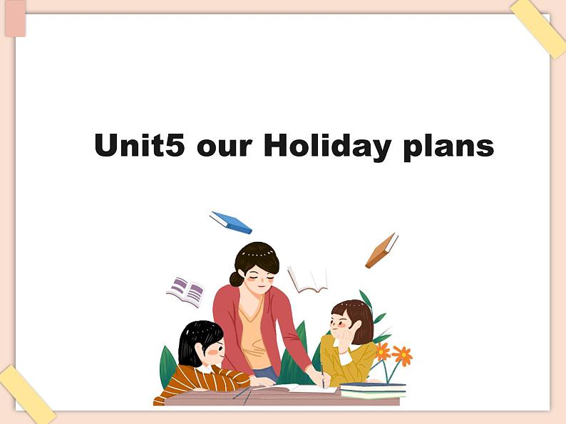 重大版英语六年级上册Unit 5《Our holiday plans》ppt课件501