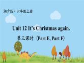 湘少英語6年級上冊 Unit 12 第三课时（Part E，Part F） PPT课件