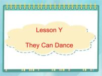 小学川教版Lesson Y They Can Dance教学演示ppt课件