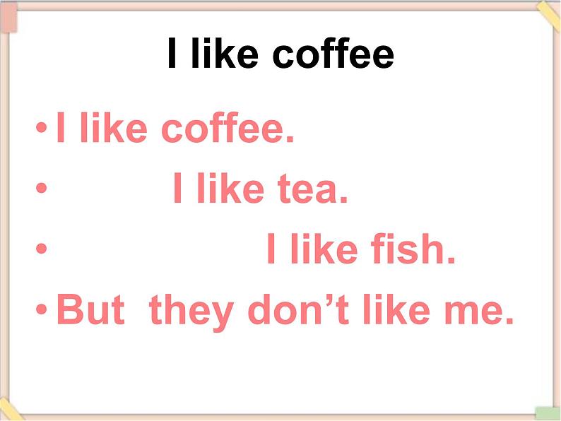 四年级上册英语课件-Unit 1 lesson 5 i don't like coffee. ∣川教版(三年级起点) (共17张PPT)03