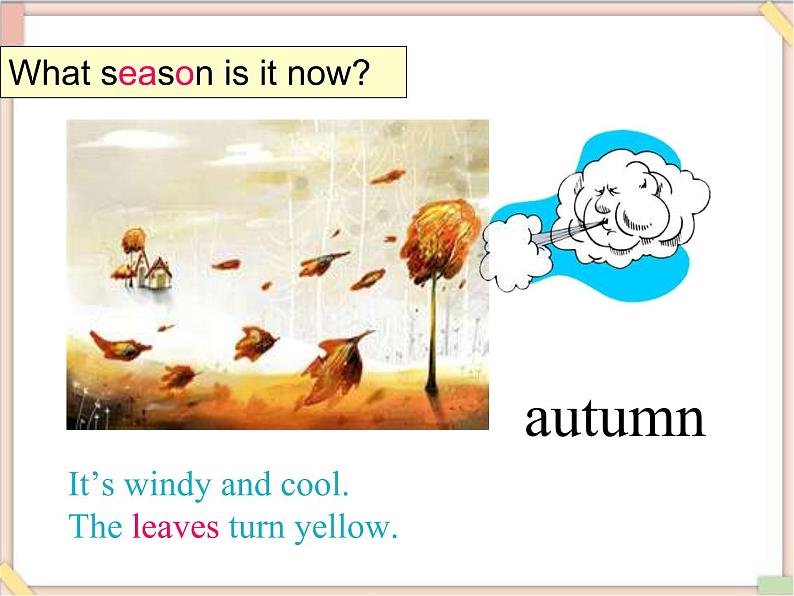 四年级上册英语课件-Unit 2 lesson 2 what season is it now？ ∣川教版(三年级起点)（17张ppt）08