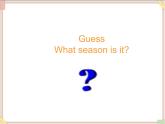 四年级上册英语课件-Unit 2 Lesson 3 What's Your Favourite Season？  ∣川教版(三年级起点)